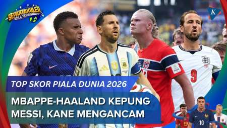 Daftar Top Skor Piala Dunia 2026, Messi Dikepung "Monster Gol" Eropa