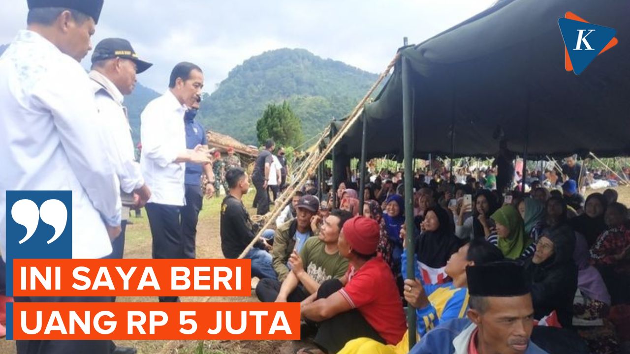 Kunjungi Tenda Pengungsi Korban Gempa Cianjur, Jokowi Bagikan Uang ke Tiap RT