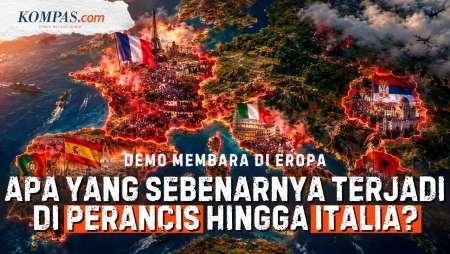 Diguncang Demo Membara, Apa yang Sedang Terjadi di Eropa?