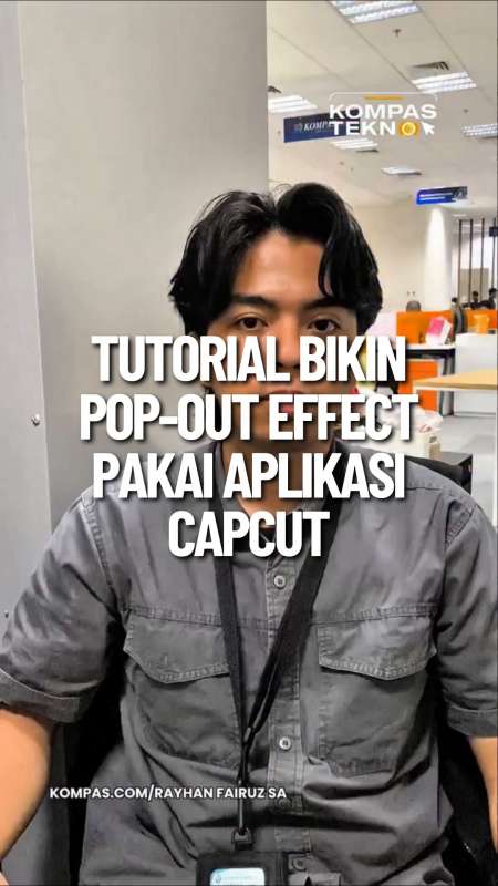 TUTORIAL BIKIN POP-OUT EFFECT PAKE APLIKASI CAPCUT