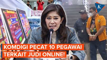 Kasus Judi Online, Kementerian Komdigi Pecat 10 Pegawai