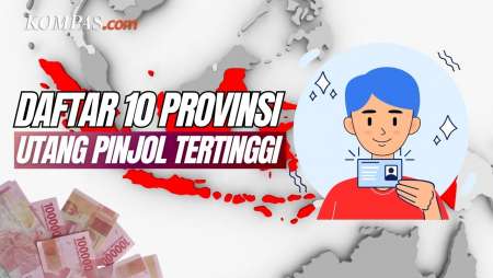 10 Provinsi dengan Jumlah Utang Pinjol Tertinggi di Indonesia