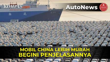 Penjelasan Mengapa Mobil China Bisa Lebih Murah