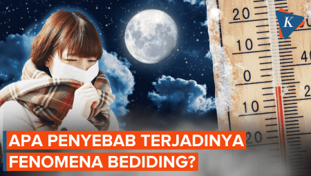 Bukan Cuaca Ekstrem, Ini Faktor Pemicu Fenomena Bediding!