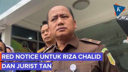 Kejagung Ajukan Red Notice untuk Riza Chalid dan Jurist Tan