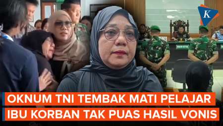 Sidang Kasus Pelajar Ditembak Mati Prajurit TNI, Ibu Korban Tak Puas Hasil Vonis