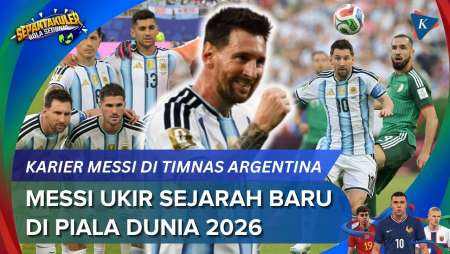 Lionel Messi Bikin Sejarah Lagi! Ini Perjalanan Karier “La Pulga” Bersama Timnas Argentina
