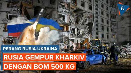 Rusia Gempur Kharkiv Ukraina dengan Bom 500 Kg, Tewaskan 1 Anak