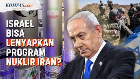 Sinyal Mau Menyerang, Bisakah Israel Hancurkan Program Senjata Nuklir Iran?