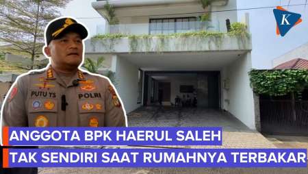 Anggota BPK Haerul Saleh Tewas Dalam Kebakaran Rumah, Semua ART Selamat