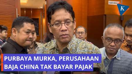 Purbaya Temukan Perusahaan Baja China Tak Bayar Pajak: Saya Rugi Banyak