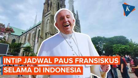 Resmi, Jadwal Kegiatan Paus Fransiskus Saat Berkunjung ke Indonesia