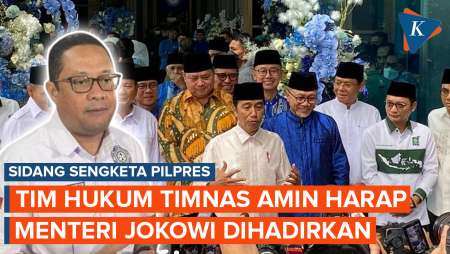Alasan Kubu Anies Ingin Menteri Jokowi Bersaksi di Sidang Sengketa…