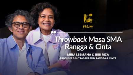 Throwback Masa SMA Rangga & Cinta Bareng Riri Riza dan Mira Lesmana | BEGINU
