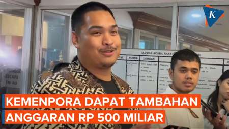 DPR Setuju Tambahan Anggaran Kemenpora Rp 500 M, Digunakan untuk Apa?