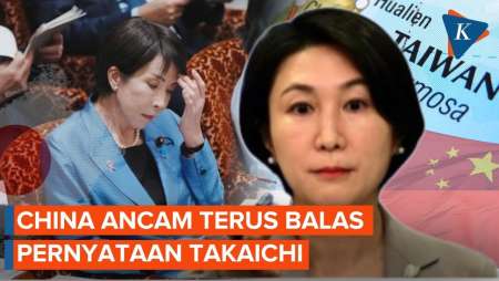 China Ancam Terus Ambil Tindakan Balasan Jika Takaichi Tak Cabut Pernyataan