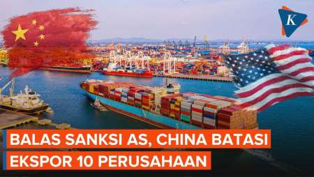 China Balas Sanksi AS, Batasi Ekspor Ke 10 Perusahan Pertahanan Amerika