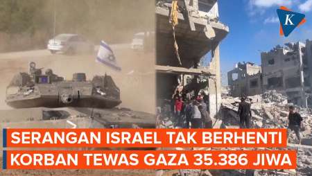 Korban Kesadisan Israel di Gaza Bertambah, Total Meninggal 35.386 Jiwa