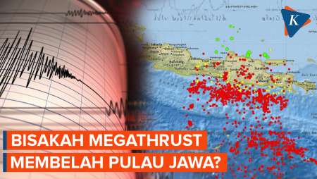 Gempa Megathrust Bisa Membelah Pulau Jawa? Ini Penjelasan Guru Besar…