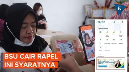 BSU Rp900.000 Dibayar Rapel Tiga Bulan, Ini Syarat Dan Cara Ceknya
