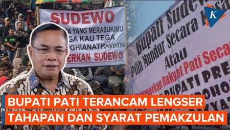 Bupati Pati Sudewo Terancam Dimakzulkan, Begini Tahapan dan Syaratnya