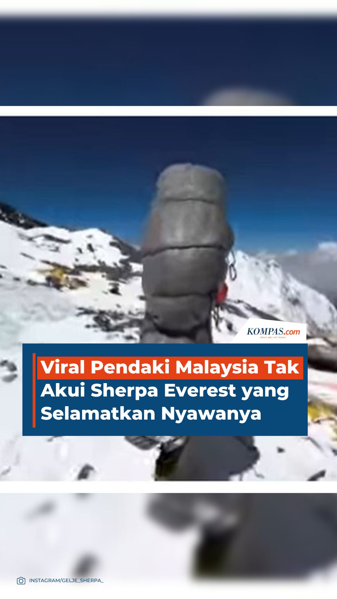 Pendaki Malaysia Tak Akui Sherpa Everest yang Selamatkan Nyawanya