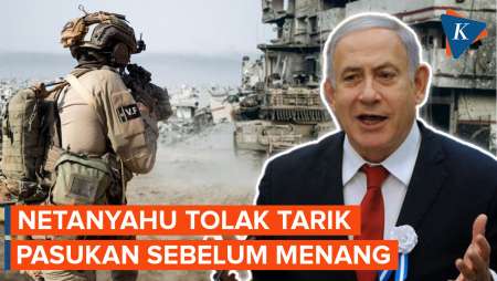 Netanyahu 'Ogah' Tarik Pasukan dari Gaza Sebelum Menang Lawan Hamas