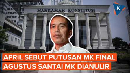 April 2024 Bilang Putusan MK Final, Selang 4 Bulan Jokowi Santai Putusan MK Dianulir