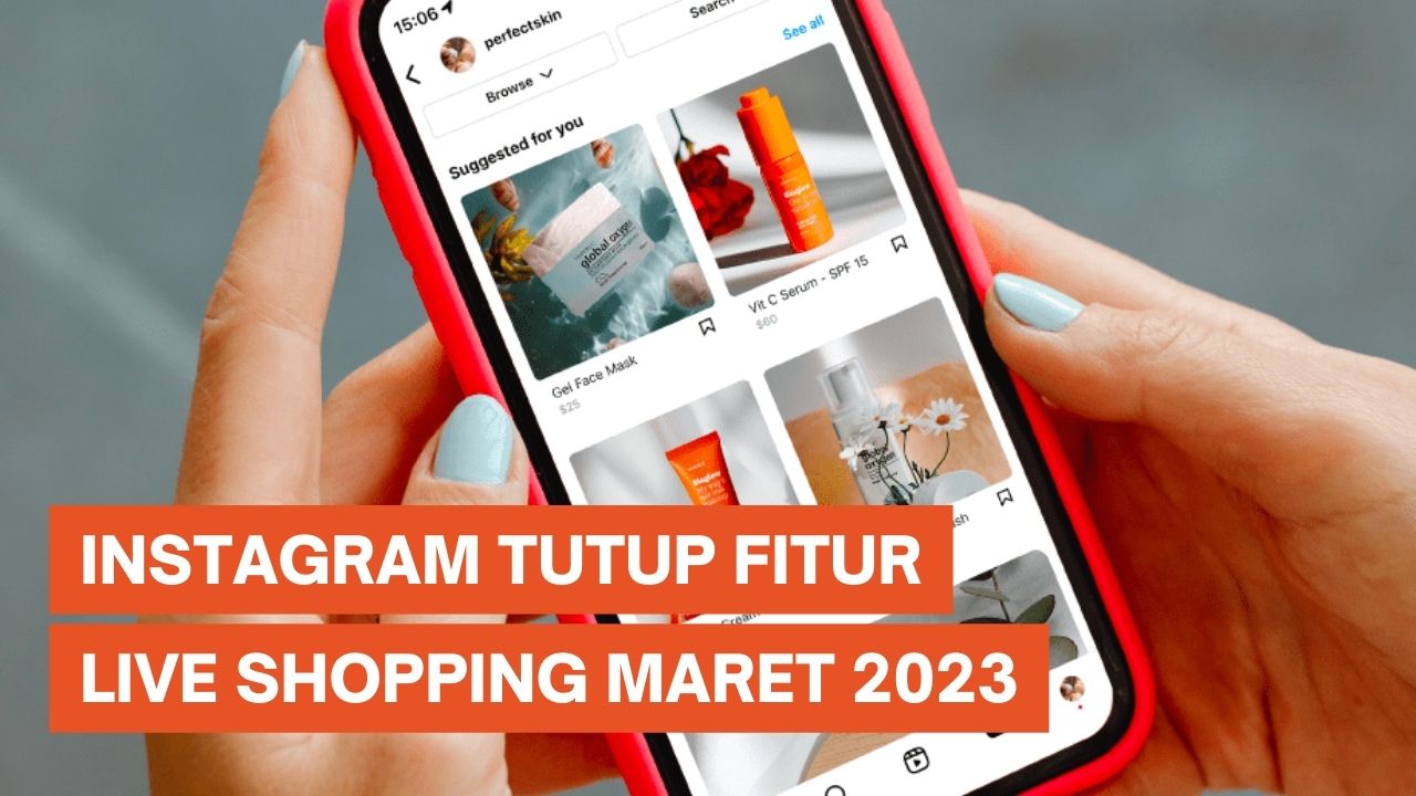 Instagram Tutup Live Shopping Maret 2023