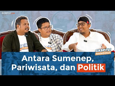 GASPOL! Hangout bareng Achmad Fauzi: Geliat Pariwisata Sumenep Jadi Tiket Maju Pilgub Jatim?