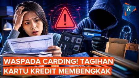 Tiba‑Tiba Tagihan Kartu Kredit Membengkak Padahal Tidak Belanja? Waspada Carding!