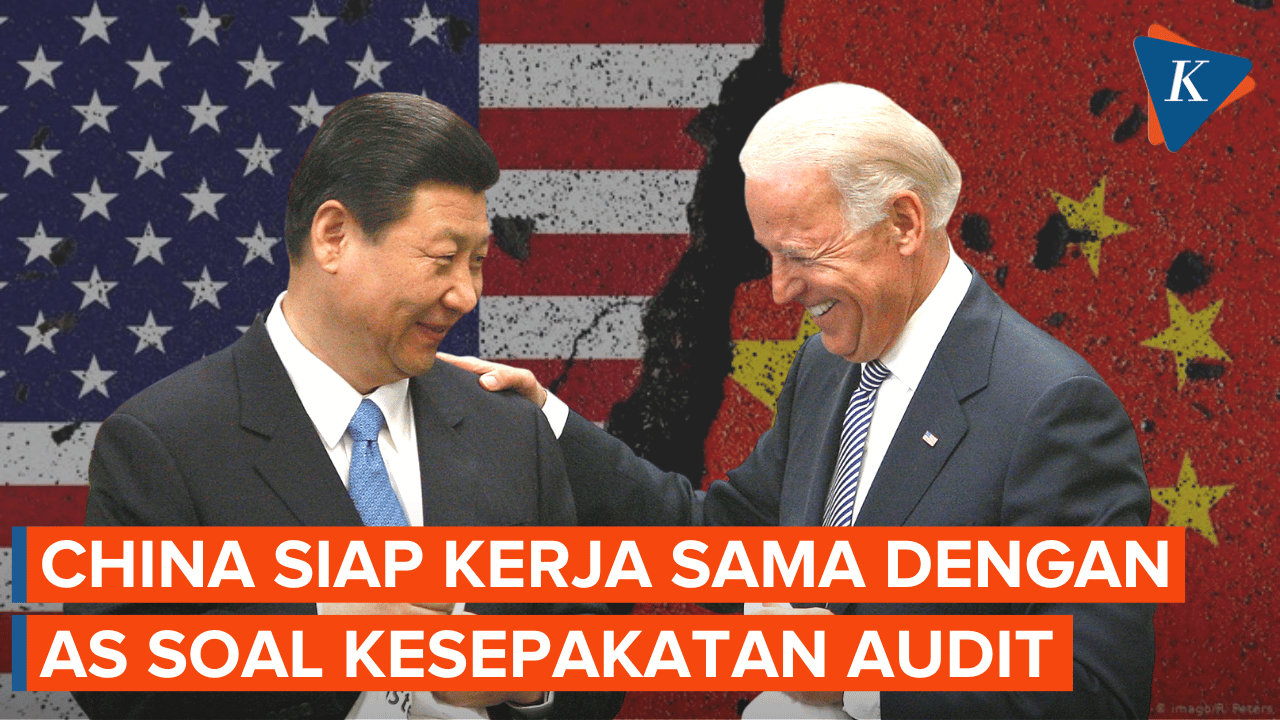 Dibayangi Tantangan, China Siap Kerja Sama dengan AS soal Kesepakatan Audit