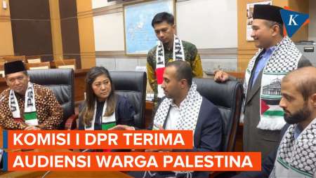 Komisi I DPR Terima Audiensi Perwakilan Warga Palestina, Apa yang Dibahas?