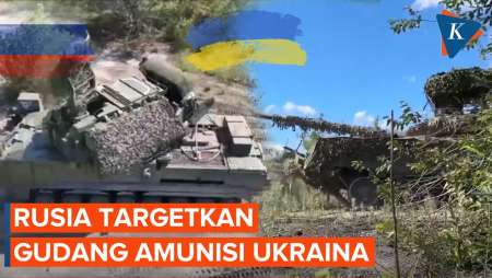 Rusia Serang Gudang Amunisi dan Pasukan Ukraina