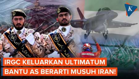 Ultimatum IRGC: Wilayah Udara Dipakai AS, Negara Tetangga Musuh Iran!