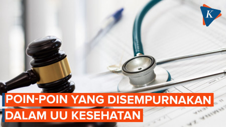 10 Poin yang Disempurnakan dalam UU Kesehatan, Apa Saja?