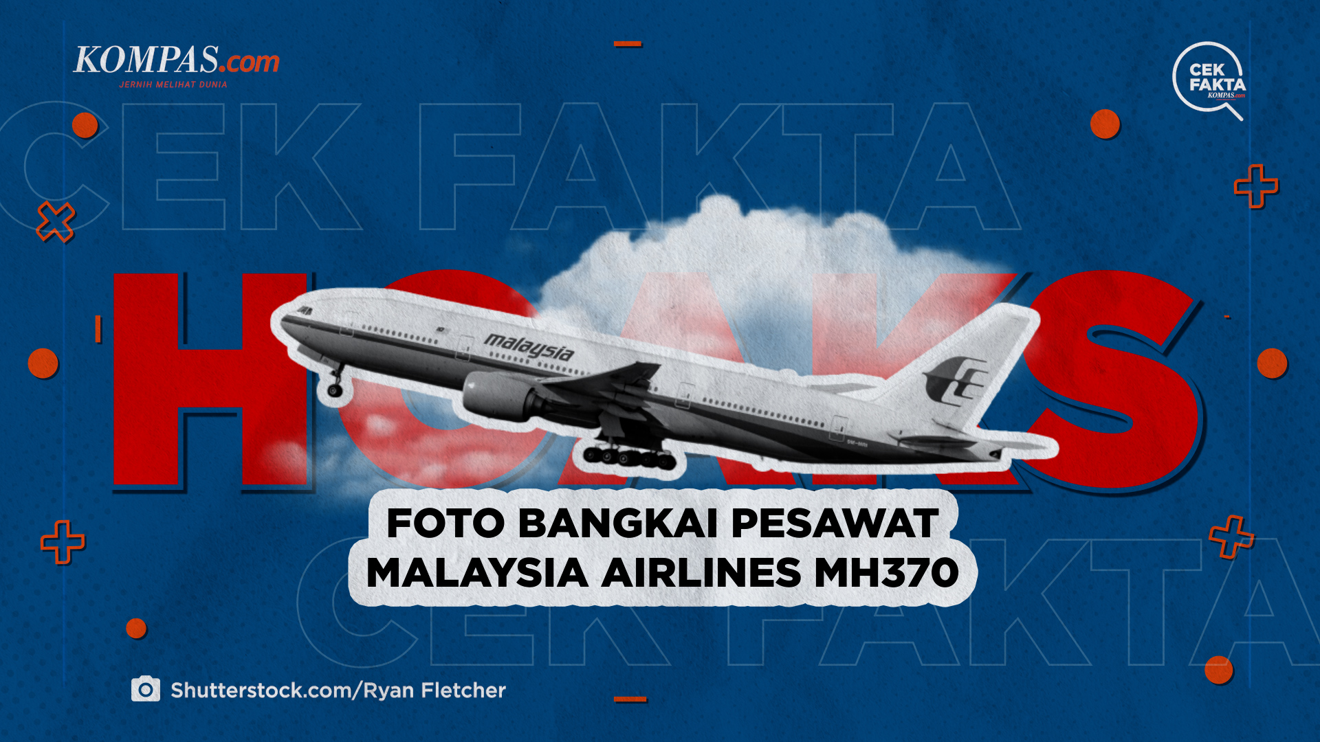 HOAKS! Foto Bangkai Pesawat Malaysia Airlines MH370