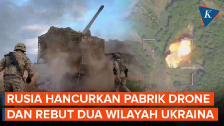Rusia Klaim Hancurkan Pabrik Drone Ukraina dan Kuasai Dua Wilayah Baru