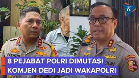 Mutasi Mabes Polri, Komjen Dedi Jadi Wakapolri
