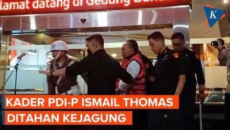 Kader PDI-P Ismail Thomas Ditahan Kejagung, Jadi Tersangka Dugaan Korupsi