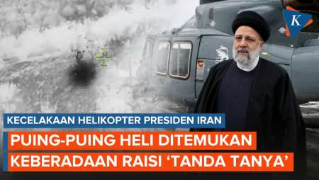 Presiden Raisi Belum Ditemukan Usai Puing-puing Helikopternya Terdeteksi Drone