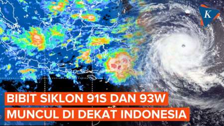 Ada Bibit Siklon 91S Dan 93W Dekat Indonesia, Berpotensi Jadi Siklon Tropis?