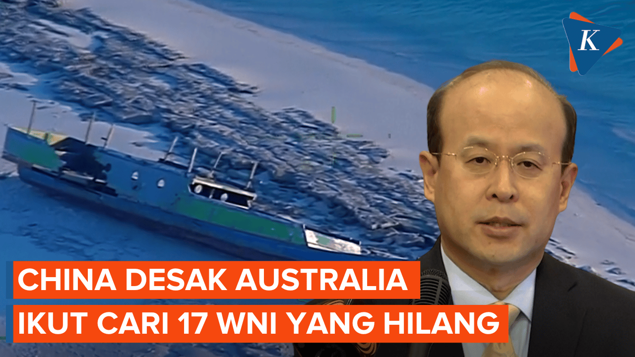 China Desak Australia Ikut Bantu Cari 17 WNI yang Hilang dalam Tragedi Kapal Ikan Terbalik