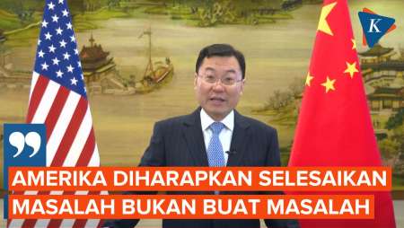 Dubes China untuk AS: Amerika Diharapkan Selesaikan Masalah, Bukan Bikin Masalah