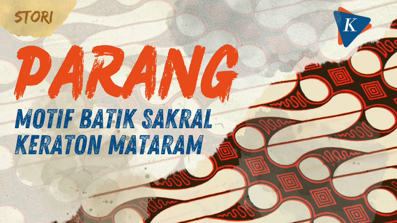 Parang, Motif Batik Sakral Simbol Kewibawaan Raja Mataram
