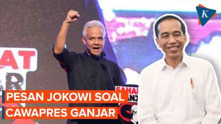 Jokowi Beri Pesan soal Cawapres Ganjar.