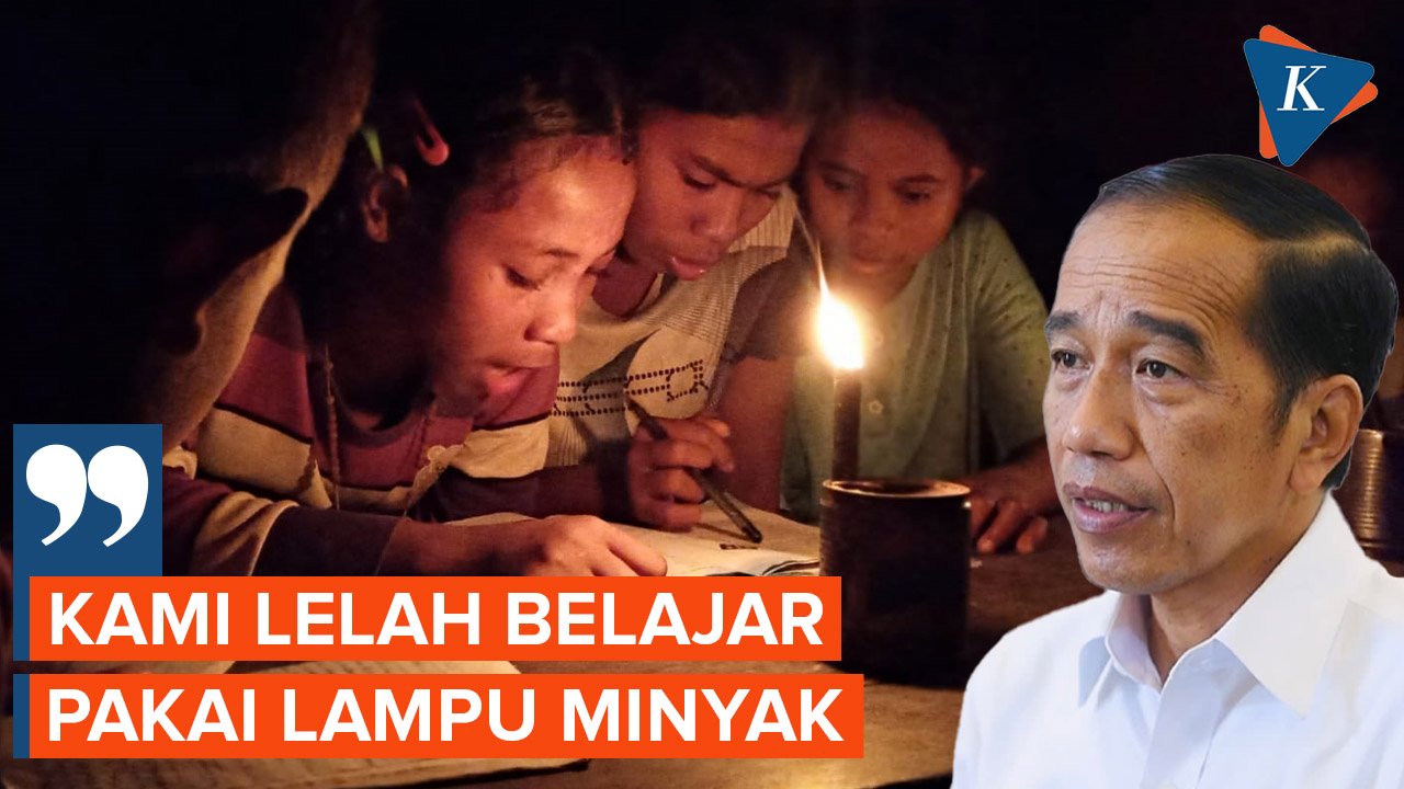 'Presiden Jokowi Kami Lelah Belajar Pakai Lampu Minyak'