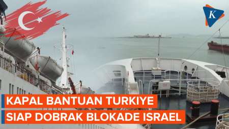 Kapal Bantuan Turkiye Siap Dobrak Blokade Israel jika Halangi Kiriman Bantuan ke Gaza
