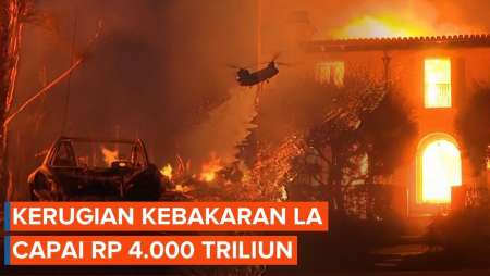 Kerugian Kebakaran Los Angeles Bertambah, Diperkirakan Capai Rp 4.000 Triliun