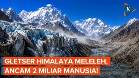 Glester Meleleh Di Jalur Sungai Himalaya, Ancam 2 Miliar Manusia